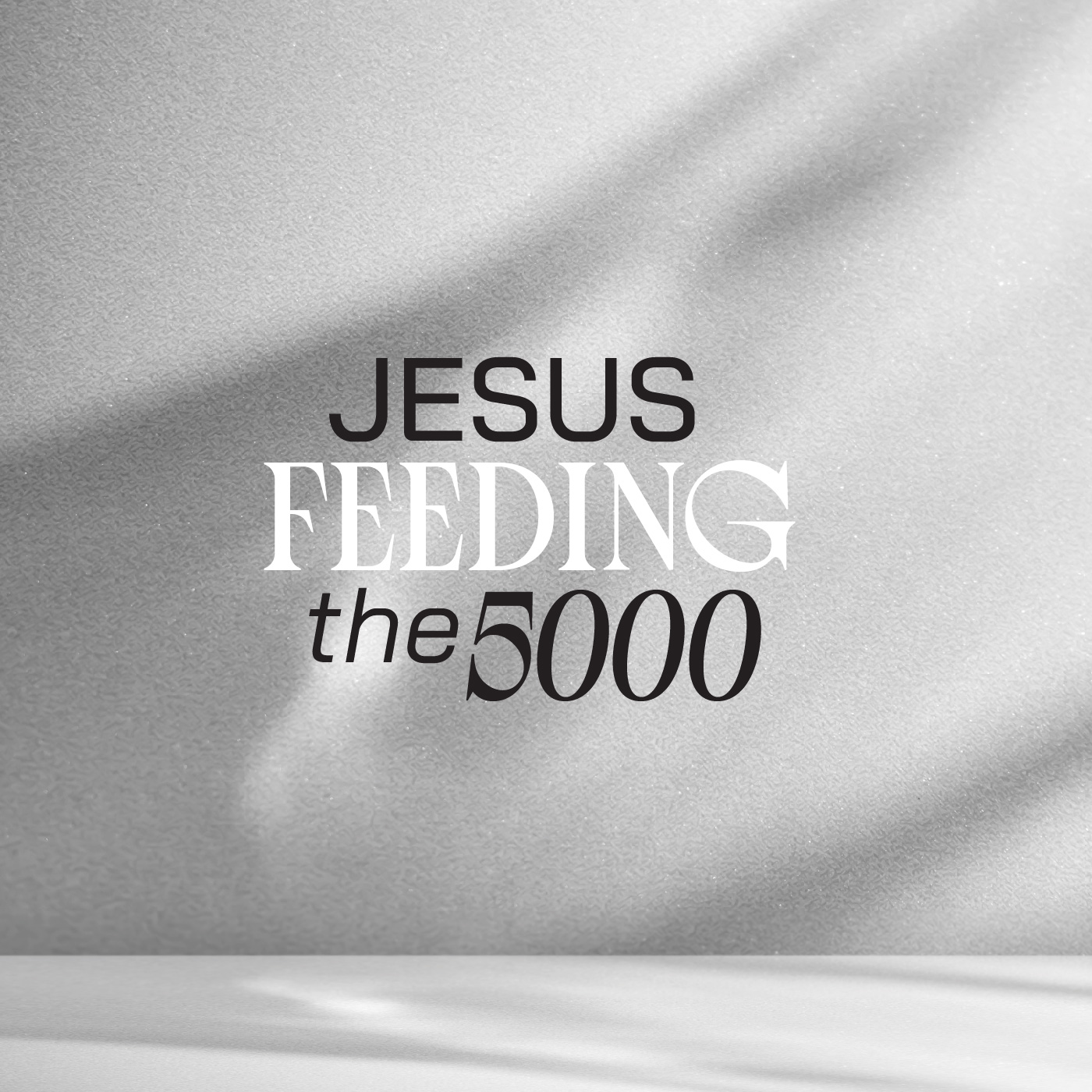 cover of episode Jesus Feeding The 5000