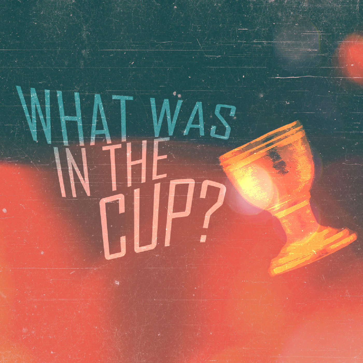 cover of episode What Was In The Cup?