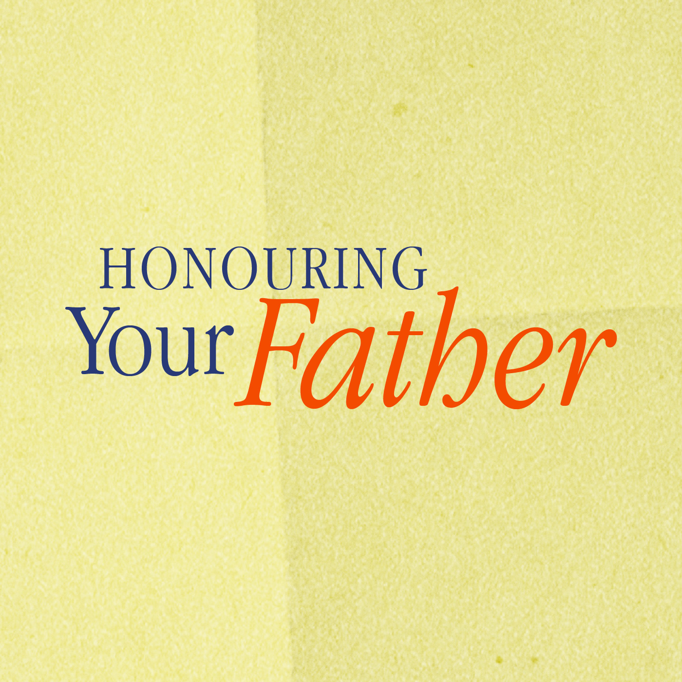 cover of episode Honouring Your Father