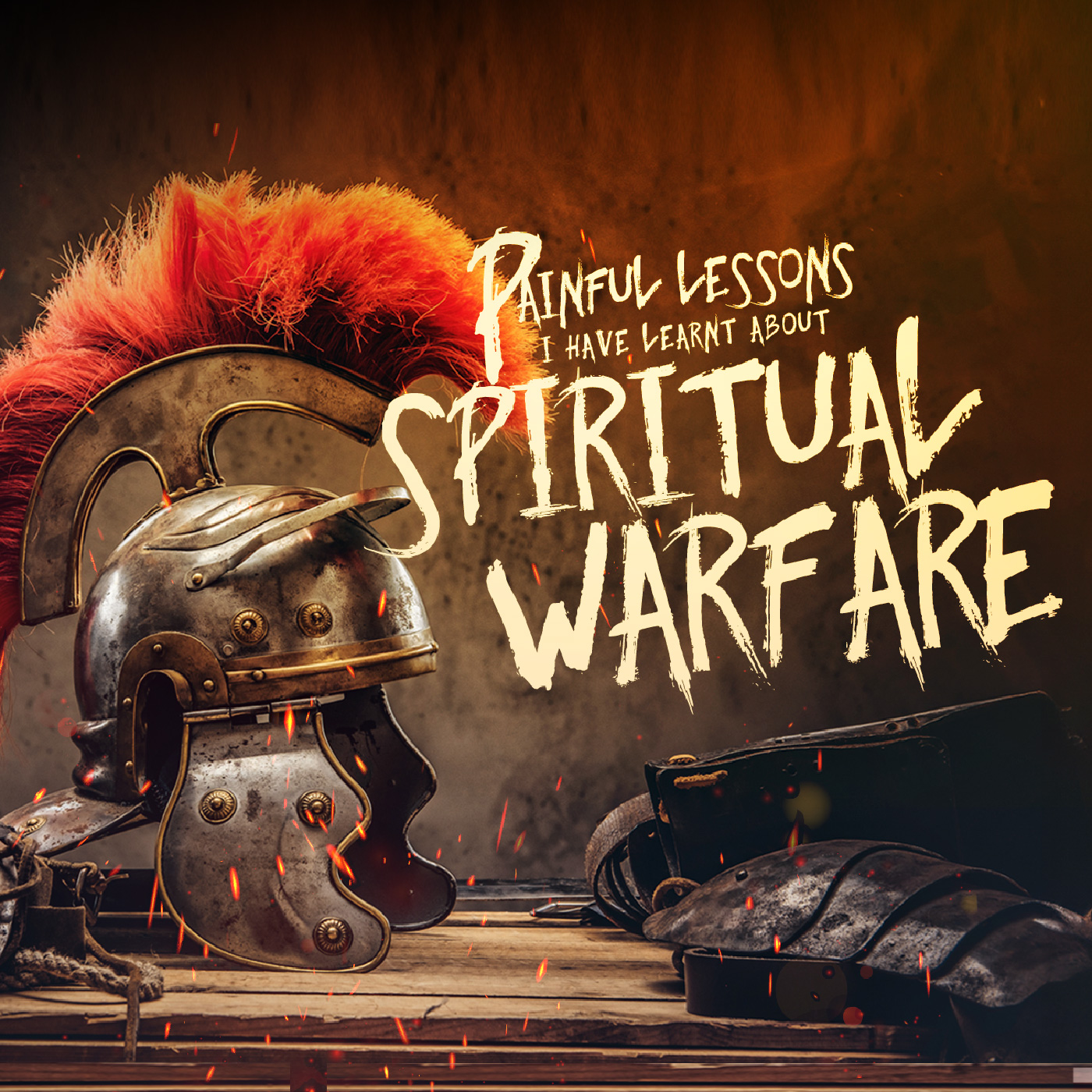 cover of episode Painful Lessons I Have Learnt About Spiritual Warfare