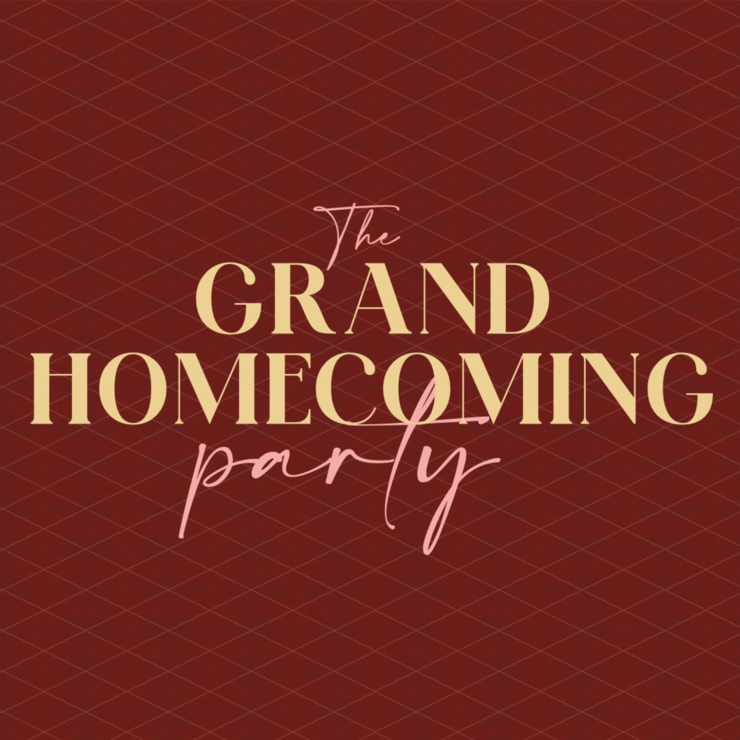The Grand Homecoming Party