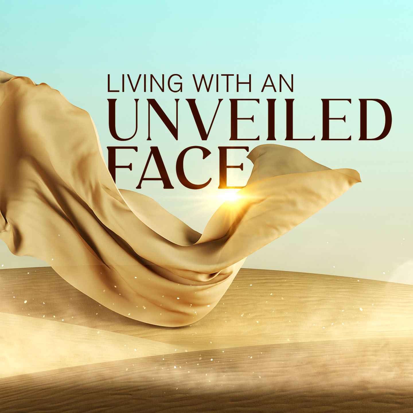 Living With An Unveiled Face